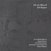 Ich nit Mensch, Ich Kaspar, 1 Audio-CD