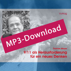 9/11 als Herausforderung für ein neues Denken, Audio-MP3-Download 9/11 als Herausforderung für ein neues Denken, Audio-MP3-Download
