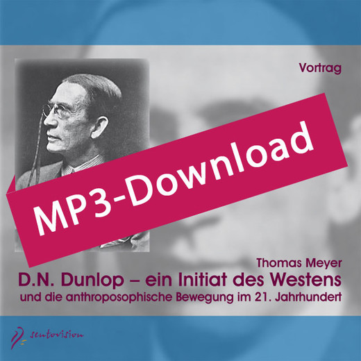 D.N. Dunlop - ein Initiat des Westens, Audio-MP3-Download