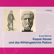Kaspar Hauser und das Höhlengleichnis Platons, 1 Audio-CD