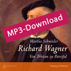 Richard Wagner - Vortrag mit Klavier, Audio-MP3-Download
