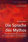 Vortragszyklus - Die Sprache des Mythos - Audio-MP3-DVD